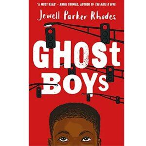 4/$30 Bundle; "Ghost Boys" by Jewell Parker Rhodes